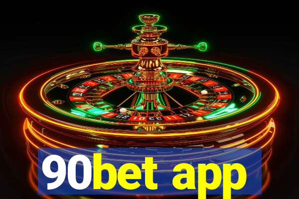 90bet app